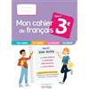 Bordas Editions Mon cahier de français 3e Cycle 4