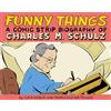 Top Shelf Productions Funny Things: A Comic Strip Biography of Charles M. Schulz