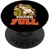 ThankFULL Thanksgiving Dinner Feast Stuf Mucca Divertente Turchia Giorno Retrò Vintage Overeat Sonno Nap 70s PopSockets PopGrip Adesivo