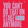 Universal Music Vertrieb - A Division of Vol. 5-You Can't Do That On Stage Anymore