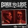 Born to Lose Saints Gone Wrong (CD) Album