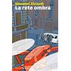 Marsilio La rete ombra