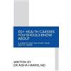 Aisha Harris 60+ Health Careers You Should Know About (Tascabile)