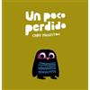 Chris Haughton Un poco perdido (Copertina rigida)