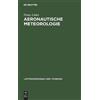 Franz Linke Aeronautische Meteorologie (Copertina rigida)