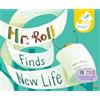 Sophia Huang Mr. Roll Finds New Life (Paperback Ed.) (Tascabile)