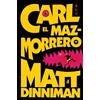 Matt Dinniman Carl el Mazmorrero / Dungeon Crawler Carl (Tascabile)