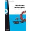 Pascale Paoli Mystere sur le Vieux-Port + audio download - LFF A1 (Tascabile)