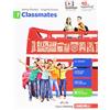 Zanichelli Classmates. Corso di inglese per la scuola secondaria di primo grado. Per la Scuola media. Con Contenuto digitale per download e accesso online. Con 10 CD-Audio (Vol. 1)