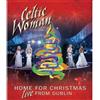 Blue Note Records Home For Christmas: Live From Dublin (DVD) Celtic Woman no dir Celtic Woman