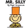 Roger Hargreaves Mr. Silly (Tascabile) Mr. Men and Little Miss
