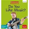 Suzy Ditchburn Do You Like Music? (Set 10) (Tascabile) Phonics Book Bag Readers