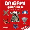 Nuinui Origami giapponesi. Strappa e piega. Con QR Code
