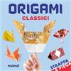 Nuinui Origami classici. Strappa e piega. Con QR Code