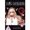 Kenichi Kondo Dark Gathering, Vol. 2 (Tascabile) Dark Gathering