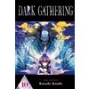 Kenichi Kondo Dark Gathering, Vol. 10 (Tascabile) Dark Gathering