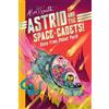 Alex T. Smith Astrid & the Space Cadets: Race from Planet Peril (Tascabile)