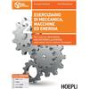 Hoepli Eserciziario di meccanica, macchine ed energia, vol. 2