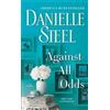 Danielle Steel Against All Odds (Tascabile)