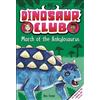 Rex Stone Dinosaur Club: March of the Ankylosaurus (Tascabile) Dinosaur Club