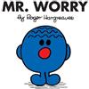 Roger Hargreaves Mr. Worry (Tascabile) Mr. Men and Little Miss