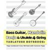 CreateSpace Independent Publishing Platf Bass Guitar, Mandolin, Banjo & Ukulele 4-String Tablature Notebook: Page-numbered 4-Line TAB Book with Contents Pages
