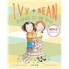 Chronicle Books Ivy and Bean #5: Bound to be Bad: Book 5: 05 (Ivy & Bean)