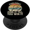 Pickleball Nation Co Dink It Till You Win It Retro Pickleball Racchetta PopSockets PopGrip Adesivo