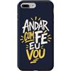 Caminho e Fé Custodia per iPhone 7 Plus/8 Plus Portoghese Cristiano Andar Com Fé Religioso Fede