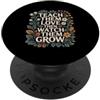 Cool And Funny Designs for Moms And Dads Teach Them Love Then Watch Them Grow PopSockets PopGrip Adesivo
