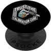 3D Printing Maker Nerd Apparel 3D Printing Calibration Cube Trust XYZ Caliper Maker PopSockets PopGrip Adesivo