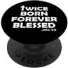 MVVIII Collection TTT88 Regalo cristiano nato di nuovo versetto biblico John 3 Faith Cross PopSockets PopGrip Adesivo