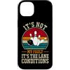 Funny Bowling & Bowler Gifts Co. Custodia per iPhone 14 Plus Citazione divertente bowling bowling It´s Not My Fault