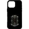 Im Not Forty Im Thirty Ten Funny Birthda Custodia per iPhone 16 Pro Max Io non sono 40 Im 30 Dieci Compleanno