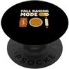 Fall Baking Season Designs Modalità di cottura autunnale sulla stagione della torta di mele con pane alla zucca PopSockets PopGrip Adesivo