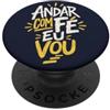 Caminho e Fé Portoghese Cristiano Andar Com Fé Religioso Fede PopSockets PopGrip Adesivo