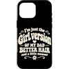 Funny Daughter & Dad Matching Humor Custodia per iPhone 16 Pro Max Im Just The Girl Versione Di Mio Papà Retro Groovy Figlia