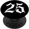 Medieval Old English Vecchio inglese numero 25 o venticinque PopSockets PopGrip Adesivo