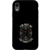 Im Not Forty Im Thirty Ten Funny Birthda Custodia per iPhone XR Io non sono 40 Im 30 Dieci Compleanno