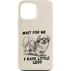 Tibetan Spaniel Dog Lover Gifts Custodia per iPhone 13 Pro Max Aspettami, ho le gambe piccole, divertente Tibetan Spaniel