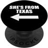 Home State Co. Lei è del Texas Arrow Left Coppie Lei è del Texas PopSockets PopGrip Adesivo