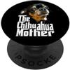Raf THE ARTIST Designs Il Chihuahua Madre Chiwawa Mamma Cane Mamma Donne Chiwawa Ragazza PopSockets PopGrip Adesivo