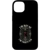 Im Not Forty Im Thirty Ten Funny Birthda Custodia per iPhone 13 Io non sono 40 Im 30 Dieci Compleanno