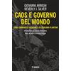 Mimesis Caos e governo del mondo. Come cambiano le egemonie e gli equilibri planetari