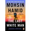 Penguin The Last White Man: The New York Times Bestseller