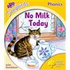 OUP Oxford Oxford Reading Tree Songbirds Phonics: Level 5: No Milk Today
