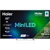 Haier M90 Smart TV Mini LED 55'', 4K, Dolby Vision, 144Hz, Google TV | Mini LED 4K, Dolby Vision, HDR10, Dolby Atmos, 144Hz, MEMC, 4 HDMI 2.1, Google TV, 12 Mesi DAZN Inclusi, H55M90GUX
