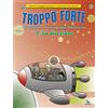 Editrice Elledici Troppo forte. La direzione. Mi preparo con il mio gruppo alla Cresima (Vol. 2)