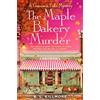 Simon + Schuster UK The Maple Bakery Murder: THE must-read cosy mystery romance you NEED for autumn!: 3