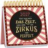 Ars Edition GmbH Mini-Wochenkalender Fehlt nur noch das Zelt, dann wäre der Zirkus hier perfekt. 2027: Kleiner Tischkalender für mehr gute Laune und Lebensfreude